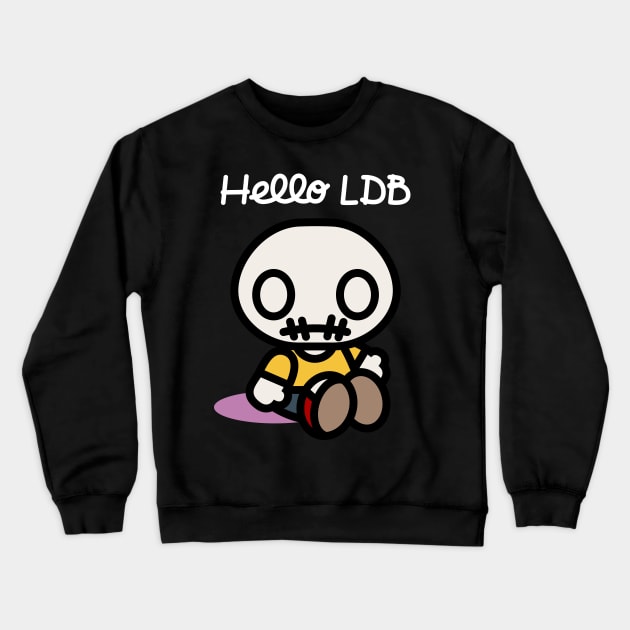 Hello LDB Crewneck Sweatshirt by DepressedBoy